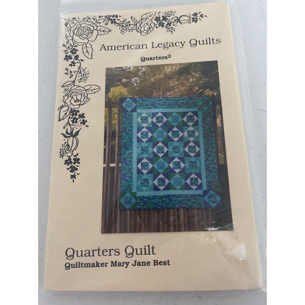 American Legacy Quilts Quarters Quilt Pattern Mary Jane Best Quarters2 48x56